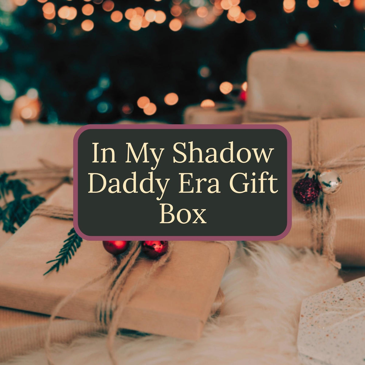 In My Shadow Daddy Era Gift Box for Dark Romance Readers