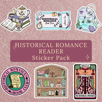 Six-piece sticker set in dusty pink and sage green tones featuring a teapot stacked on books with teacups, a Historical Romance Book Club admit-one ticket, a Gentle Reader Tea bag, a circular Historical Romance Book Club badge with a quill and scroll, a candlelit bookshelf with roses and a silhouette portrait, and a tarot card showing a corseted Regency gown labeled "The Historical Romance."