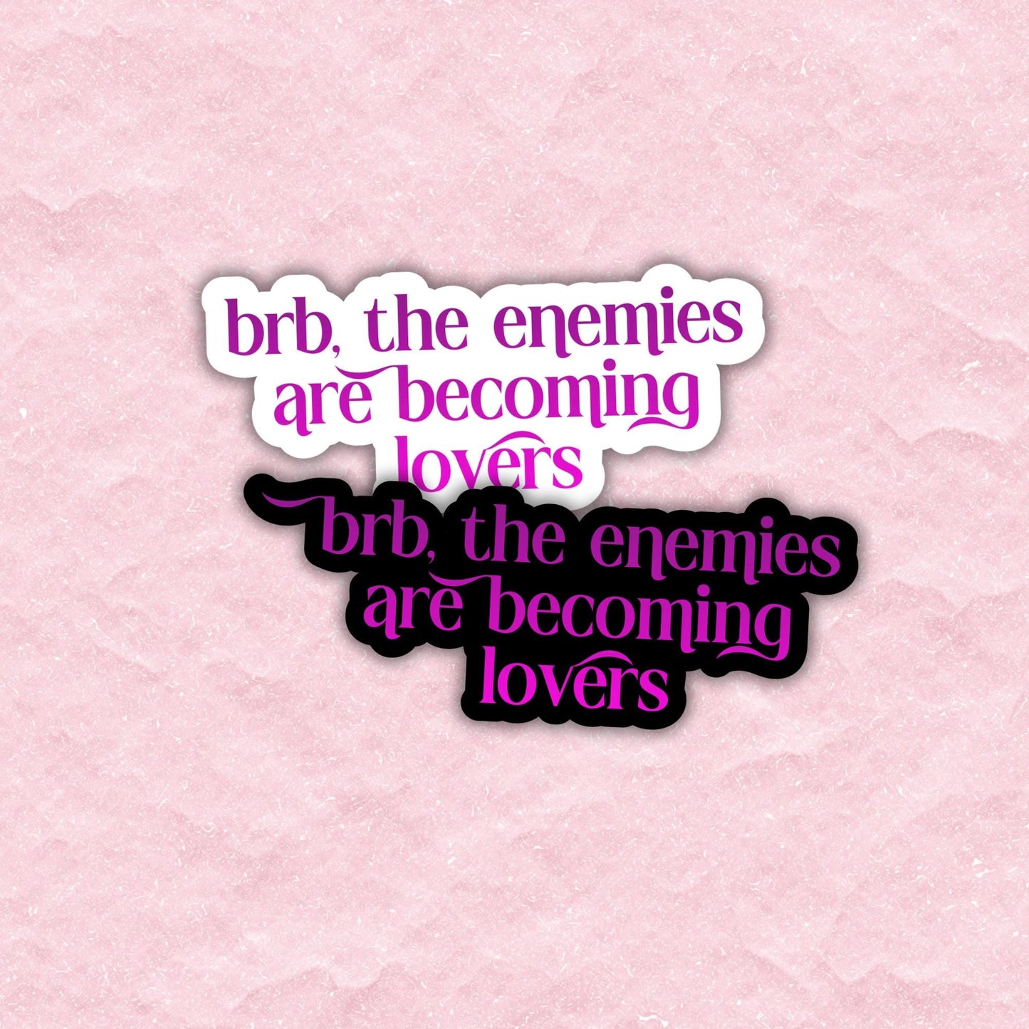 Enemies are Becoming Lovers Sticker | 2.5x1.8"