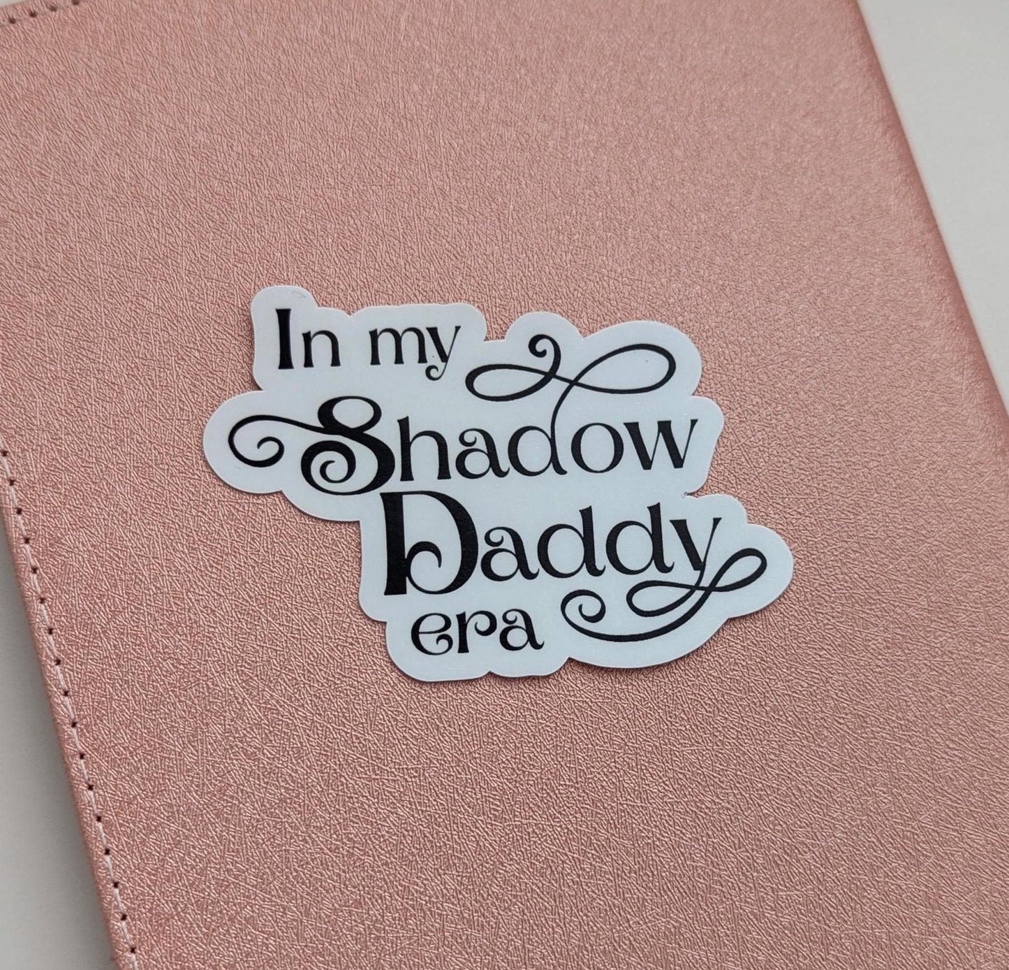 Fourth Wing Sticker Xaden Riorson In My Shadow Daddy Era 3" Matte