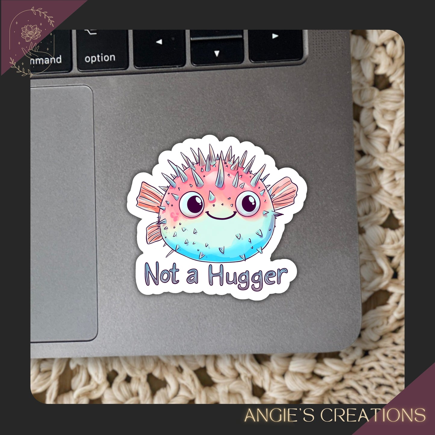 Not a Hugger Pufferfish Vinyl Sticker