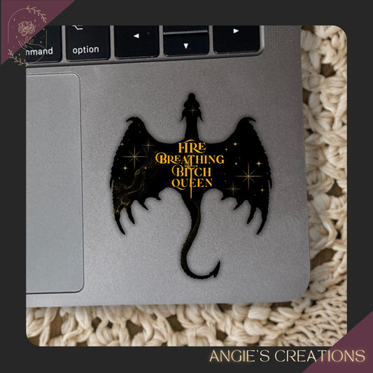 Fire Breathing B"tch Queen Vinyl Sticker