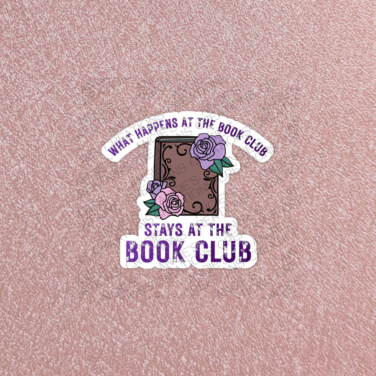 What Happens At The Book Club Sticker, 3" Dishwasher Safe Matte Decals, Funny Bookish Reader Gift