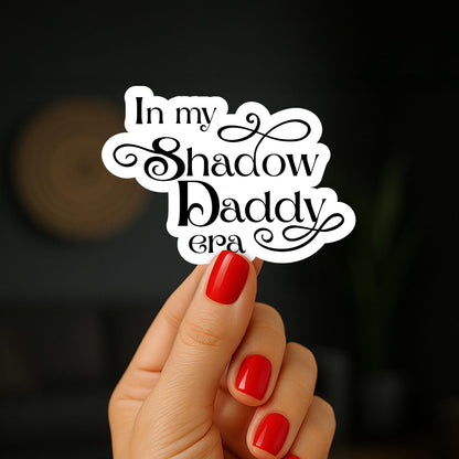Fourth Wing Sticker Xaden Riorson In My Shadow Daddy Era 3" Matte