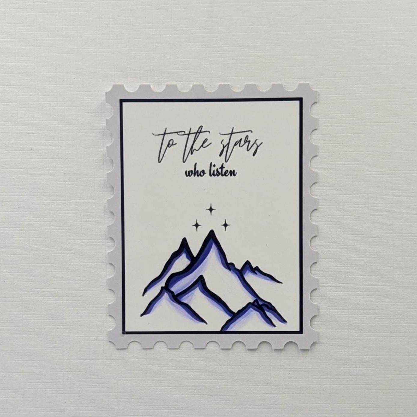 To the Stars who Listen ACOTAR Stamp Sticker | 2x2.5"