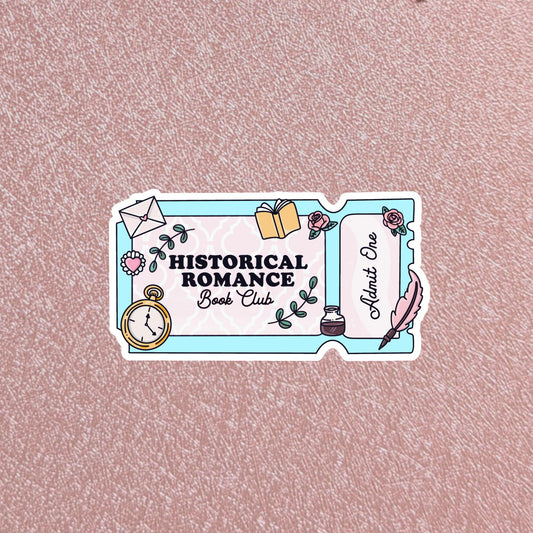 Historical Romance Book Club Ticket Sticker, 3" Waterproof Dishwasher Safe
