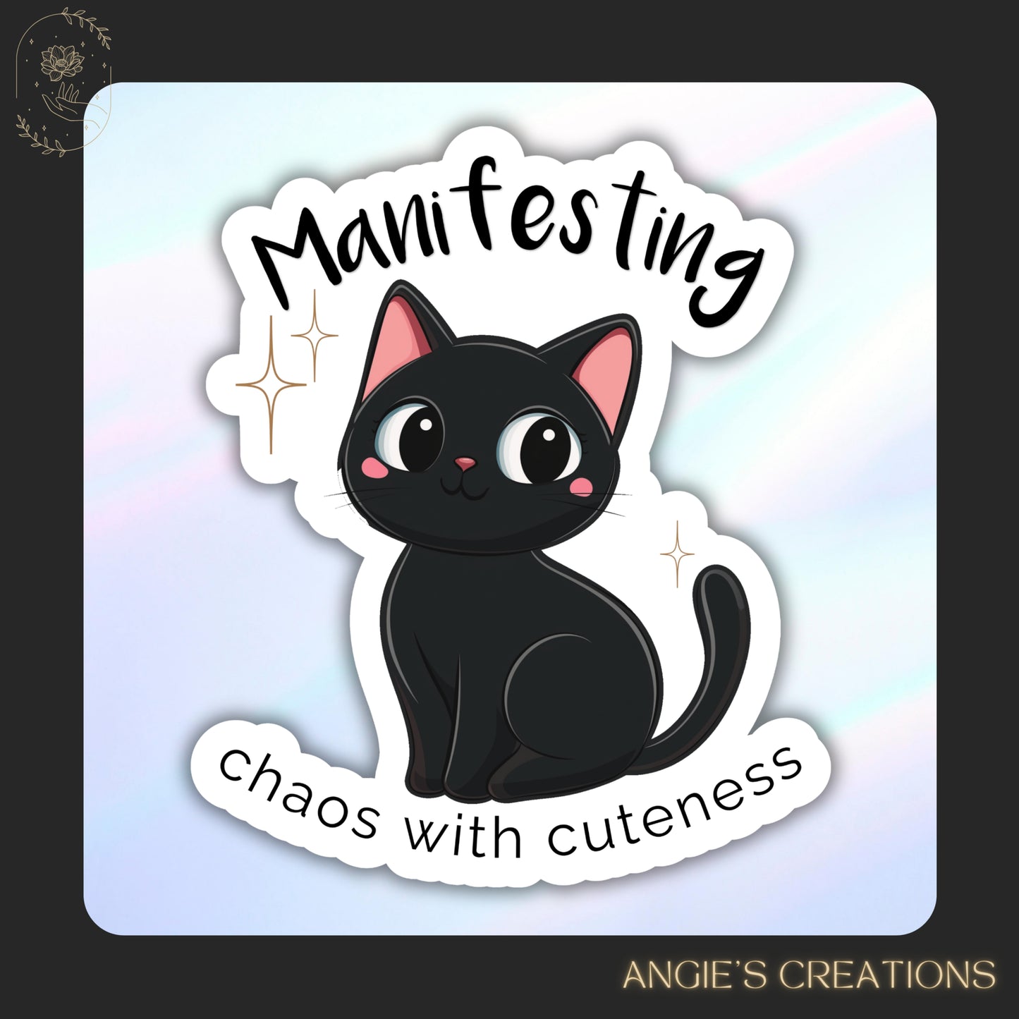 Manifesting Chaos with Cuteness Black Cat Vinyl Sticker or Magnet